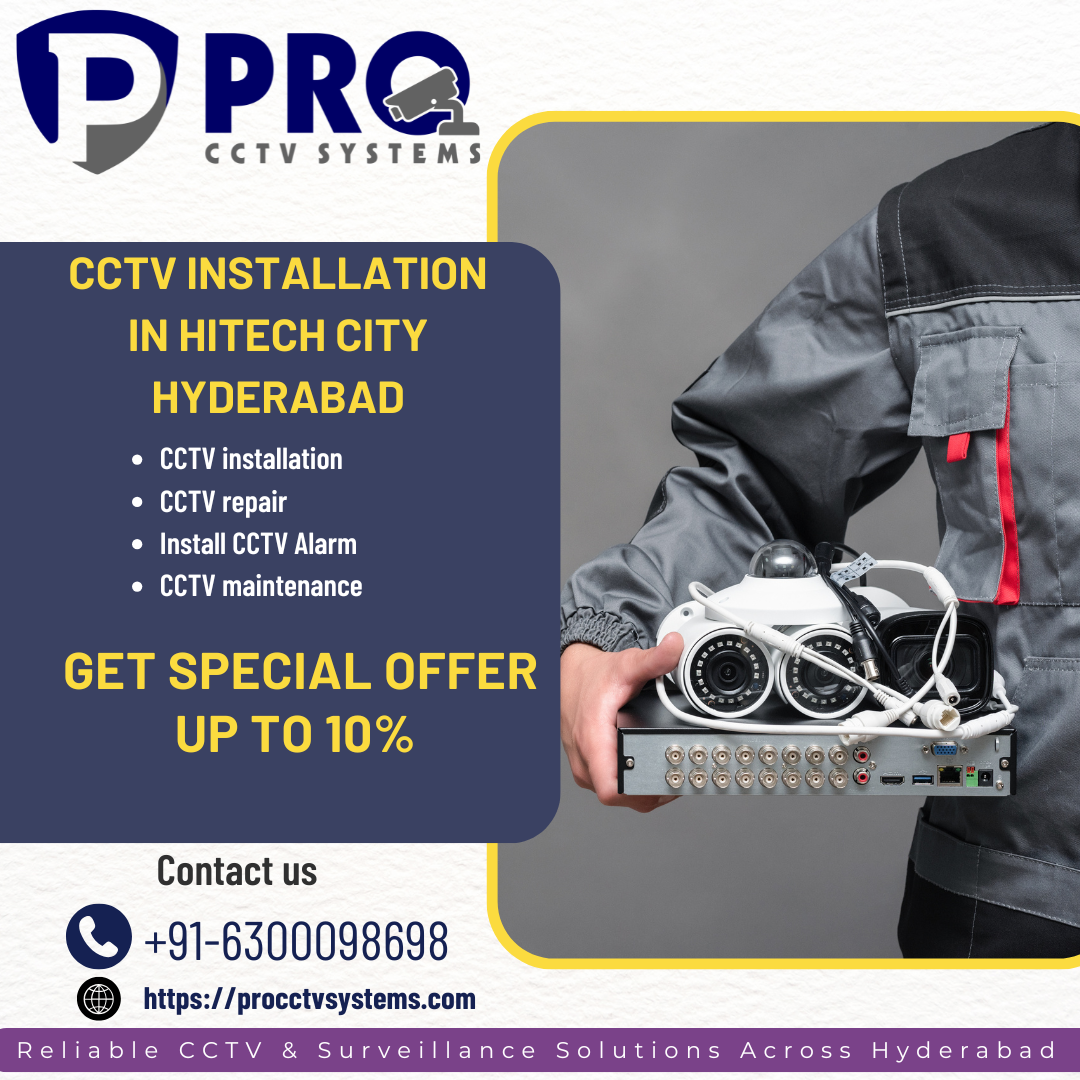 CCTV Installation in Hitech City Hyderabad