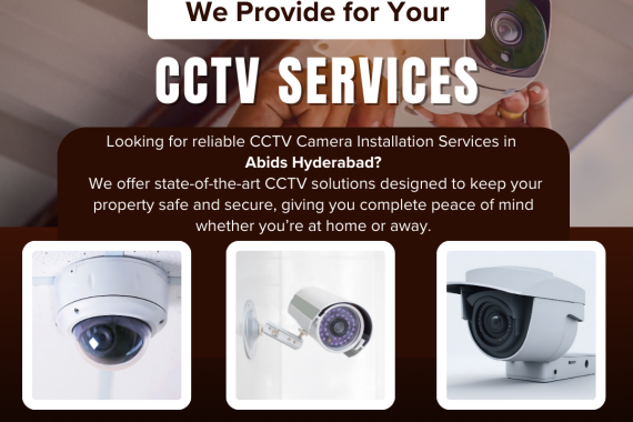 CCTV Camera Installation Services in Abids Hyderabad