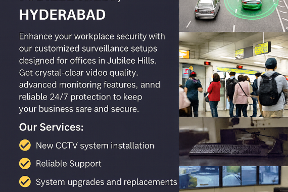 CCTV Installation for Offices in Jubilee Hills Hyderabad